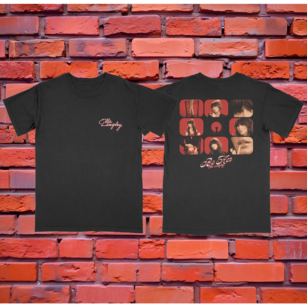 Ella Langley Be Her Shirt 2 Sided